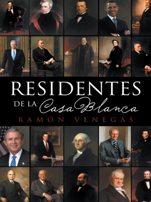 Title details for Residentes de la Casa Blanca by Ramón Venegas - Available
